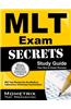 Mlt Exam Secrets: Mlt Test Review for the Medical Laboratory Technician Examination