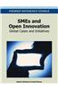 SMEs and Open Innovation: Global Cases and Initiatives
