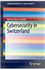 Cybersecurity in Switzerland