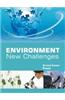 Enviroment: New Challenges