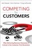 Competing for Customers: Why Delivering Business Outcomes Is Critical in the Customer First Revolution