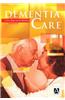 Dementia Care: An Evidence Based Textbook