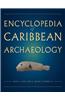 Encyclopedia of Caribbean Archaeology