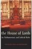 The House of Lords: Its Parliamentary and Judicial Roles