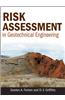 Risk Assessment in Geotechnical Engineering