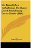 Die Bauerlichen Verhaltnisse Im Elsass Durch Schilderung Dreier Dorfer (1886)