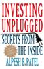 Investing Unplugged: Secrets from the Inside