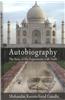 Autobiography: The Story of My Experiments with Truth