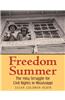 Freedom Summer: The 1964 Struggle for Civil Rights in Mississippi