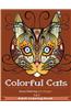 Colorful Cats: Adult Coloring Books with Over 30 Stress Relieving Cats Designs for Adult Coloring