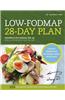 Low-Fodmap 28-Day Plan: A Healthy Cookbook with Gut-Friendly Recipes for Ibs Relief