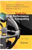 Tools for High Performance Computing