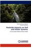 Pesticide Impacts on Soil and Water Systems