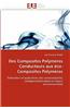 Des Composites Polymeres Conducteurs Aux Eco-Composites Polymeres = Des Composites Polyma]res Conducteurs Aux A(c)Co-Composites Polyma]res