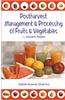 Postharvest Management an Processing of Fruits and Vegetables