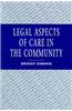 Legal Aspects of Care in the Community