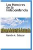 Hombres de La Independencia
