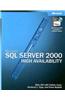 Microsoft SQL Server 2000 High Availability [With CDROM]