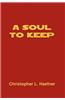 A Soul to Keep