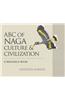 ABC of Naga Culture and Civilization : A Resource Book