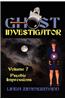Ghost Investigator Volume 7