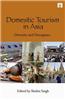 Domestic Tourism in Asia: Diversity and Divergence