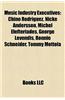 Music Industry Executives: American Music Industry Executives, British Music Industry Executives, Canadian Music Industry Executives
