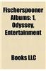 Fischerspooner Albums: 1, Odyssey, Entertainment