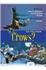 Do You Know Crows?