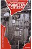 Squatter Citizen: Life in the Urban Third World