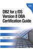 DB2 for Z/OS Version 8 DBA Certification Guide