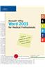 Microsoft Office Word 2003 for Medical Professionals