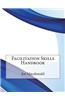 Facilitation Skills Handbook