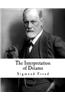 The Interpretation of Dreams: Sigmund Freud