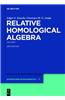 Relative Homological Algebra: Volume 1