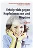 Erfolgreich Gegen Kopfschmerzen Und Migrane