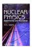 Nuclear Physics Experimental And Theoretical
