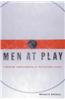 Men at Play: A Working Understanding of Professional Hockey
