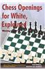 Chess Openings for White, Explained: Winning with 1.e4