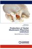 Production of Oyster Mushroom (Pleurotus Osteratus)