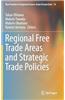 Regional Free Trade Areas and Strategic Trade Policies