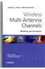 Wireless Multi-Antenna Channels: Modeling and Simulation