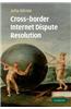 Cross-border Internet Dispute Resolution