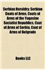 Serbian Heraldry: Serbian Coats of Arms, Coats of Arms of the Yugoslav Socialist Republics, Coat of Arms of Serbia, Coat of Arms of Belg