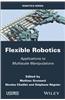 Flexible Robotics: Applications to Multiscale Manipulations