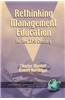 Rethinking Management Education for the 21st Century