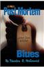 Post Mortem Blues