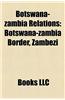 Botswana-Zambia Relations: Botswana-Zambia Border, Zambezi
