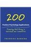 201 Positive Psychology Applications: Promoting Well-Being in Individuals and Communities
