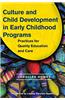 Culture and Child Development in Early Childhood Programs: Practices for Quality Education and Care